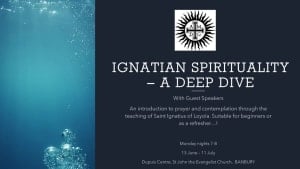 Ignatian Spirituality - A Deep Dive, session 4